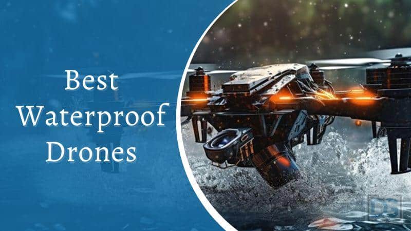 best waterproof drones