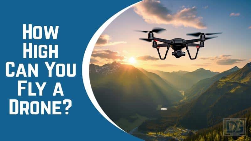 How High Can You Fly A Drone FAA Reglations Exceptions DroneGuru